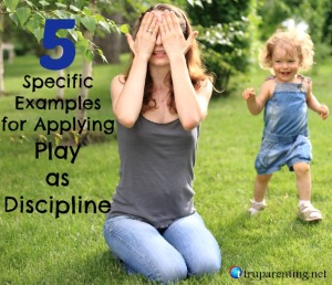 Ways to apply play to discipline